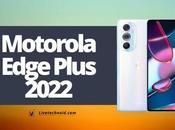 Motorola Edge Plus 2022 Full Specifications Price