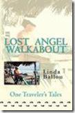 Lost Angel Walkabout