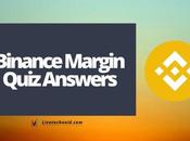 Binance Margin Quiz Answers