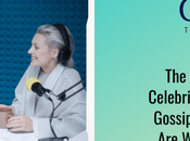 Most Popular Celebrity Gossip Podcasts That Worth Listening