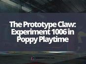 Prototype Claw: Experiment 1006 Poppy Playtime