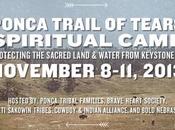 Nov. 8-11: Ponca Trail Tears Spiritual Camp