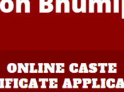 Mission Bhumiputra Online Caste Certificate Application Portal, Apply
