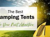 Camping Tents: Choosing Your Next Adventure (And Finding What Type Tent Need)