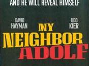 Neighbor Adolf Release News