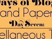 Days Blogging (D.I.Y. Paper Tips) Seven: Misc. Tools