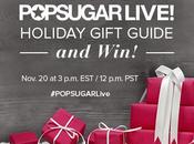 with POPSUGAR Live! Holiday Gift Guide Show