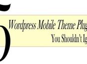 WordPress Mobile Theme Plugins Should Ignore
