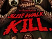 SLEEP.WALK.KILL Release News