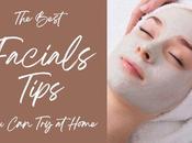 Best Facial Tips Home