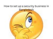 Security Companies Bangladesh
