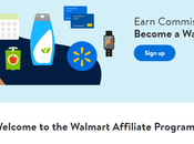 Walmart Affiliate Program: Best Thorough Guide 2023