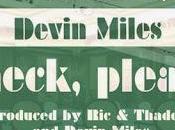 Devon Miles "Check, Please"