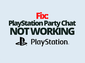 Fix: PlayStation Party Chat Working