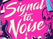 Review: Signal Noise Silvia Moreno-Garcia