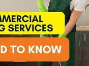 Commercial Cleaning Services Need Know