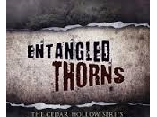 Entangled Thorns: Cedar Hollow Series Melinda Clayton