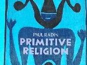 Paul Radin’s “Primitive Religion”
