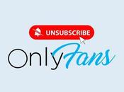 Unsubscribe from Onlyfans Account