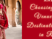 Captivating Forts Palaces: Choosing Perfect Venue Your Destination Wedding Rajasthan