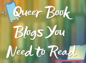 Queer Book Blogs Need Read