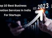 Best Business Promotion Services India Startups