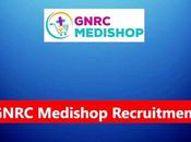 GNRC Medishop Recruitment Manager, Pharmacist, Associate Other Posts