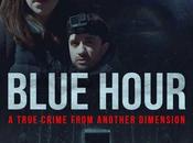 Blue Hour (2023) Movie Review