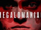 Megalomanic Release News