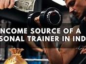 Income Source Personal Trainer India