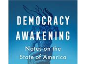 Democracy Awakening--A Tour Force
