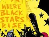 Mental Illness, Diaspora, Eldritch Horror: Where Black Stars Rise Nadia Shammas Marie Enger