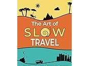 What Slow Travel?