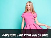 200+ Captions Pink Dress Girls, Instagram, Barbie, Aesthetic