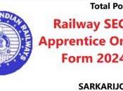 Railway SECR Apprentice Online Form 2024