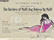 Dulaang Stages Jacobean Tragedy Duchess Malfi/ Dukesa Malfi