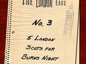 London List No.3: Five Scots #Burns Night, 25th January