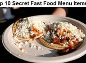 Secret Fast Food Menu Items