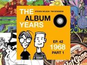 Steven Wilson Bowness: Album Years 1968 Part