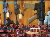 Effect, Supreme Court Legalized Machine Guns