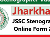 Jharkhand JSSC Stenographer Online Form 2024
