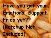 WHAT MEME? Emotional Support Fries