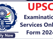 UPSC Examination Services Online Form 2024