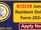 Bihar BCECEB Junior Resident Online Form 2024