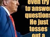 Trump Doesn't Answer Questions Just Gives 'Word Salad'