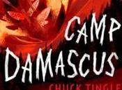 Quite Scared Straight: Camp Damascus Chuck Tingle