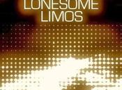 Lonesome Limos: Limos