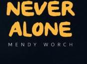 Never Alone Mendy Worch Nation (video)