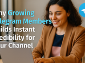Growing Telegram Members Builds Instant Credibility Your Channel