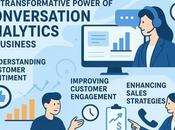 Transformative Power Conversation Analytics Business